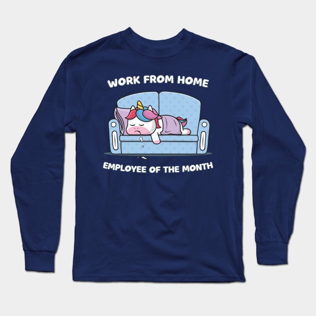 Work from home employee of the month cute unicorn Long Sleeve T-Shirt by secondskin
